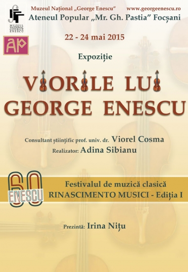 Expoziția ”Viorile lui George Enescu”  la Festivalul Rinascimento Musici, Focșani