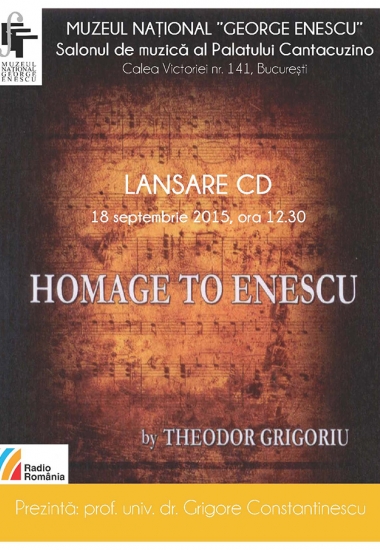 Albumul (CD) „OMAGIU LUI ENESCU adus de Theodor Grigoriu“