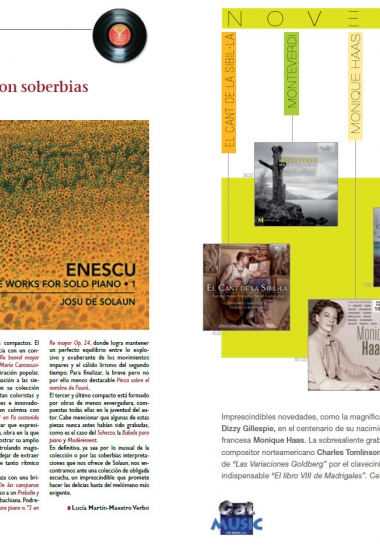 Integrala lucrărilor pentru pian de George Enescu înregistrată de Josu de Solaun a fost premiată în Spania.  George Enescu este și astăzi, ca și în timpul vieții lui, apreciat de alți mari artiști interpreți. Cunoscându-l personal, Pablo Casals afirma despre Enescu: ”este cel mai mare fenomen muzical după Mozart”. Astăzi, interpretându-i lucrările, tineri artiști se apropie de marele compozitor român și sunt fascinați de muzica și de personalitatea sa.  Câștigător al Concursului Internațional ”George Enescu” din 2014, pianistul Josu De Solaun este în continuare un promotor al muzicii enesciene, fiind premiat în 2016 pentru înregistrările conținând lucrări semnate de George Enescu.