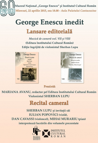 Enescu, inedit - Lansare de carte - Caietele Enescu VII/VIII